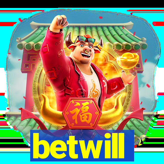 betwill