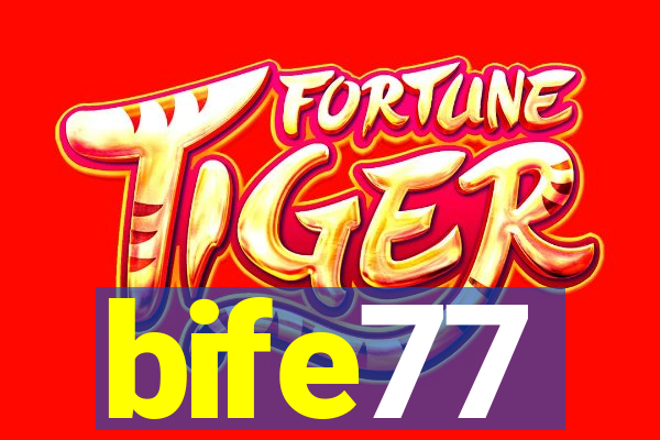 bife77