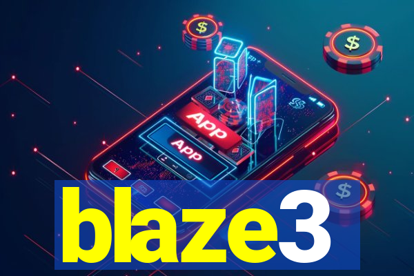 blaze3