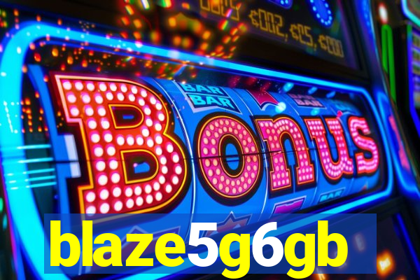 blaze5g6gb