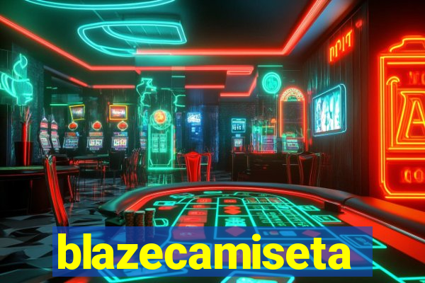 blazecamiseta