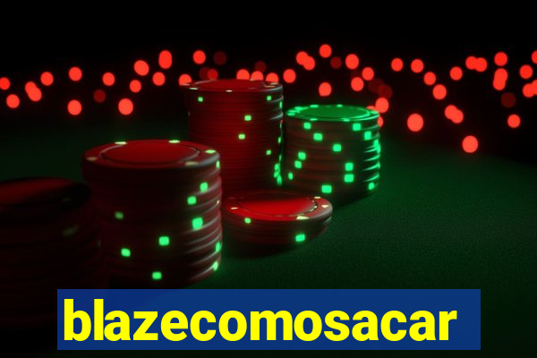 blazecomosacar