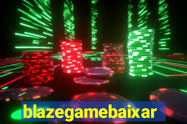 blazegamebaixar