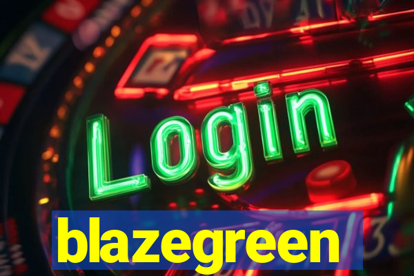 blazegreen