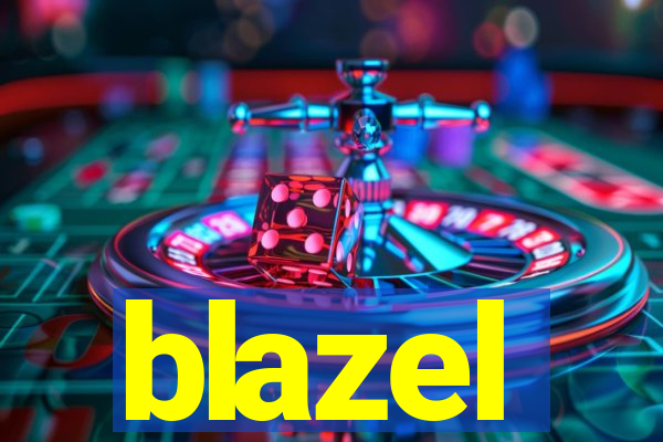 blazel