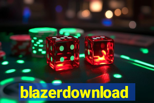 blazerdownload