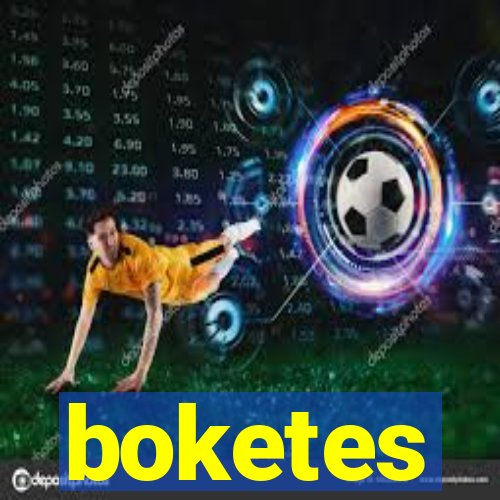 boketes