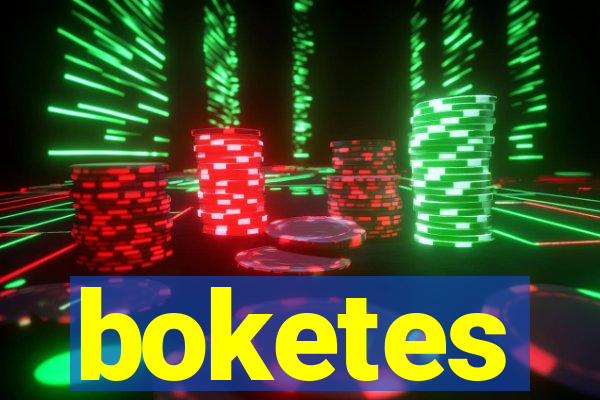 boketes