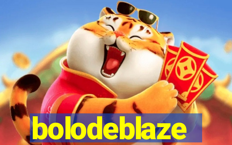 bolodeblaze