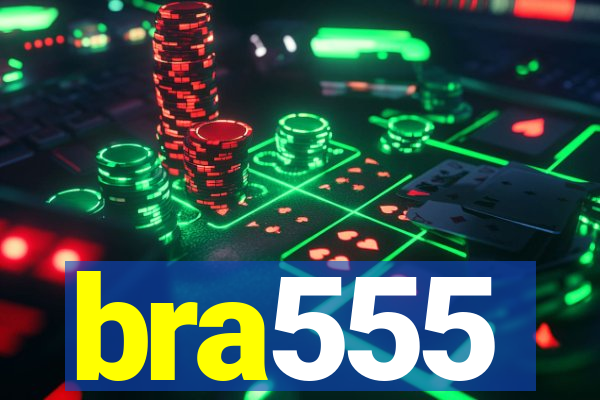 bra555