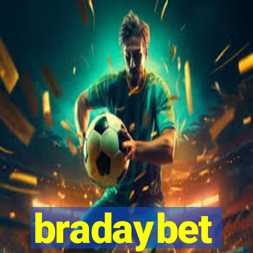 bradaybet