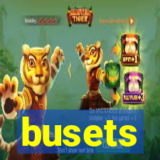 busets