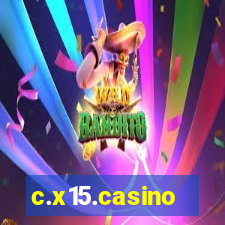 c.x15.casino