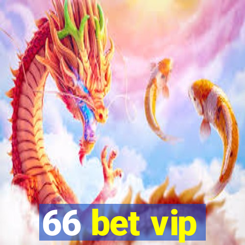 66 bet vip