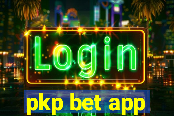 pkp bet app