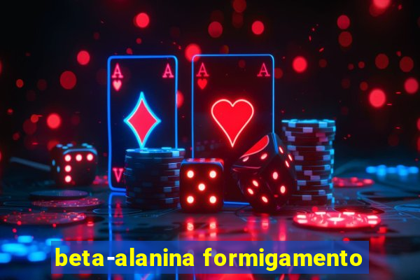 beta-alanina formigamento