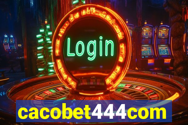 cacobet444com