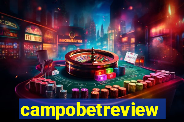 campobetreview