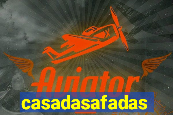 casadasafadas