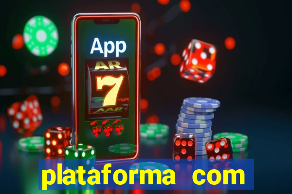 plataforma com bonus de cadastro fortune tiger