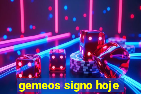 gemeos signo hoje