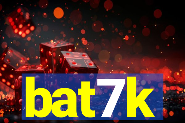 bat7k