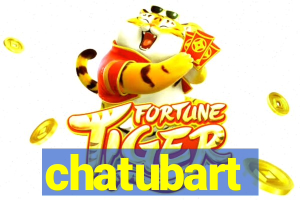 chatubart