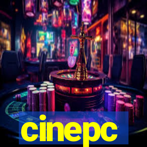 cinepc