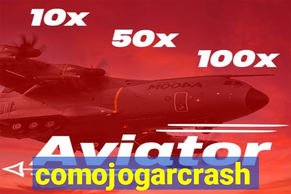 comojogarcrash