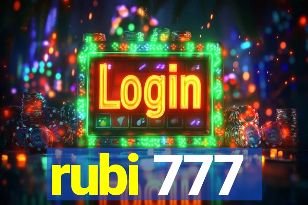 rubi 777