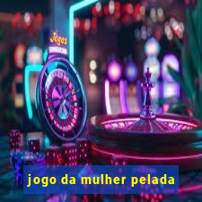 jogo da mulher pelada