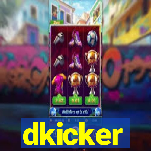 dkicker