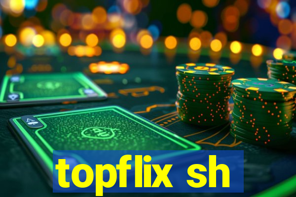 topflix sh