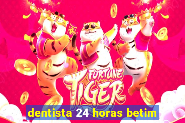 dentista 24 horas betim