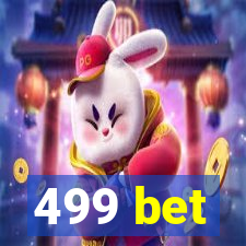 499 bet