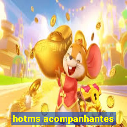 hotms acompanhantes