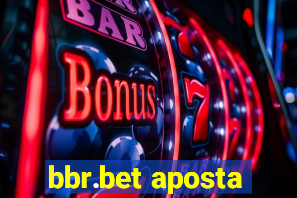 bbr.bet aposta