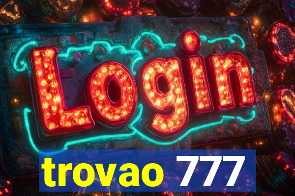 trovao 777