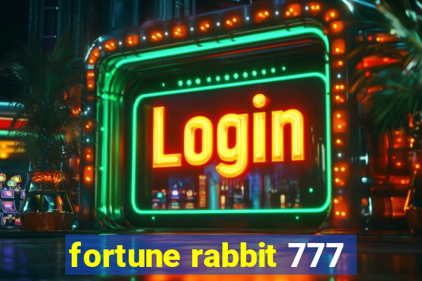 fortune rabbit 777