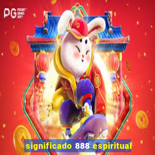 significado 888 espiritual