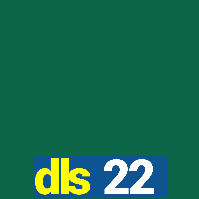 dls 22