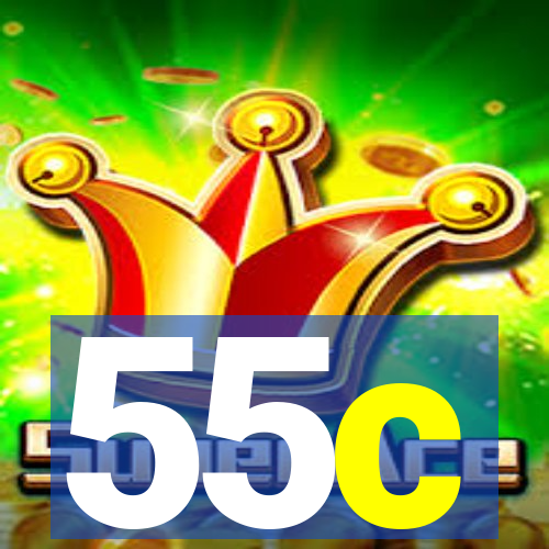 55c