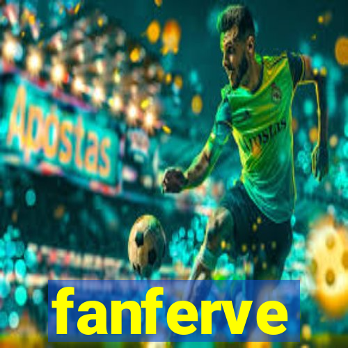 fanferve