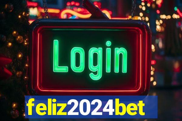 feliz2024bet