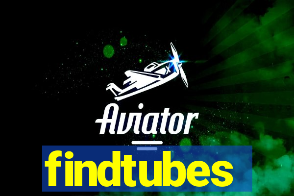 findtubes