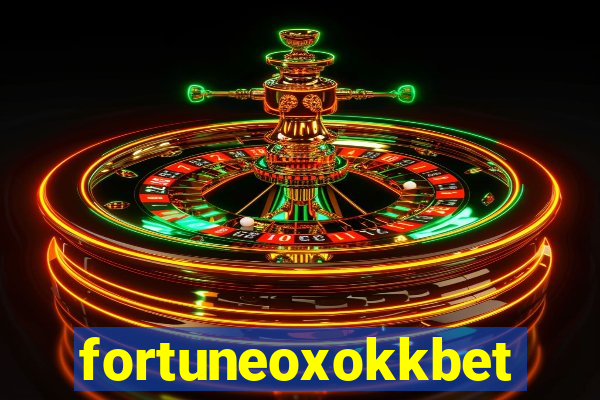 fortuneoxokkbet