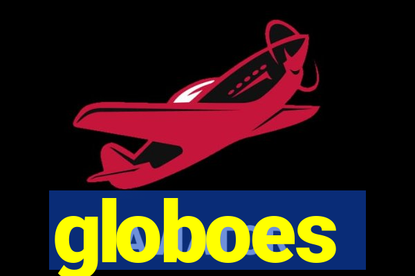 globoes