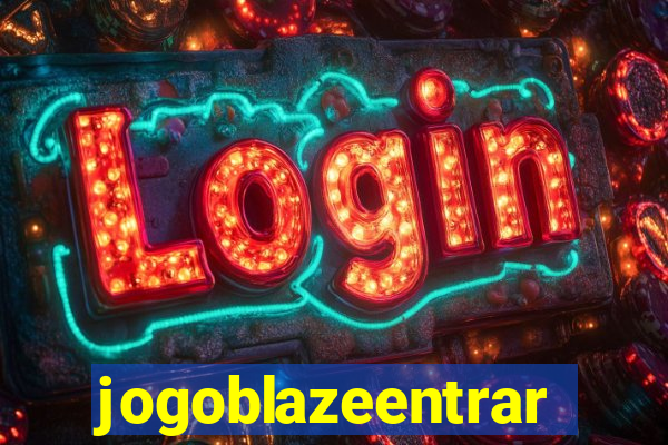 jogoblazeentrar