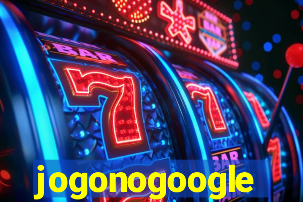 jogonogoogle