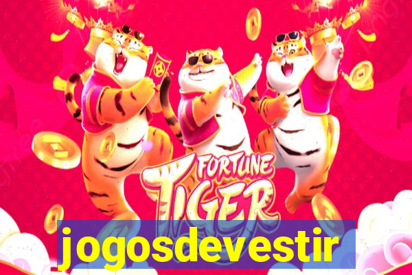 jogosdevestir